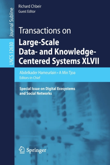 Book cover of: Transactions on Large-Scale Data- and Knowledge-Centered Systems XLVII. By: Abdelkader Hameurlain