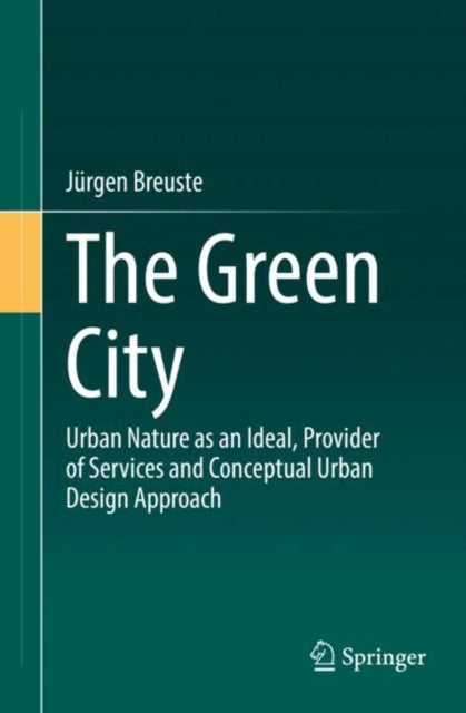 Book cover of: Green City. By: Jürgen Breuste