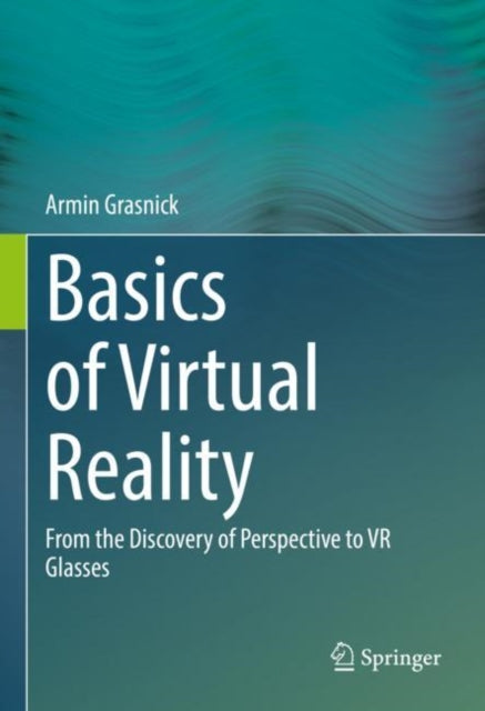 Book cover of: Basics of Virtual Reality. By: Armin Grasnick