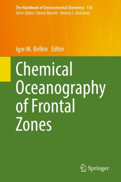 Book cover of: Chemical Oceanography of Frontal Zones. By: Igor M. Belkin