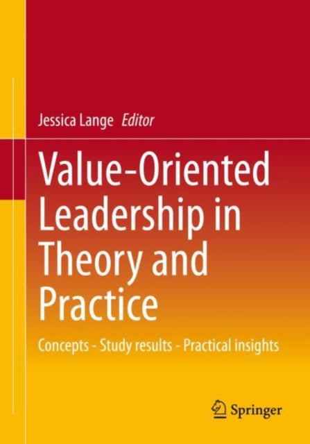 Book cover of: Value-Oriented Leadership in Theory and Practice. By: Jessica Lange