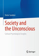 Book cover of: Society and the Unconscious. By: Dieter Sandner