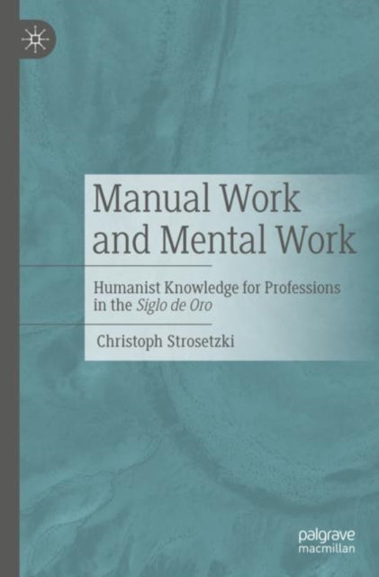 Book cover of: Manual Work and Mental Work. By: Christoph Strosetzki