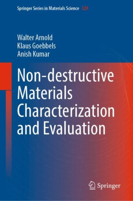 Book cover of: Non-destructive Materials Characterization and Evaluation. By: Walter Arnold