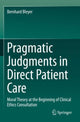 Book cover of: Pragmatic Judgments in Direct Patient Care. By: Bernhard Bleyer