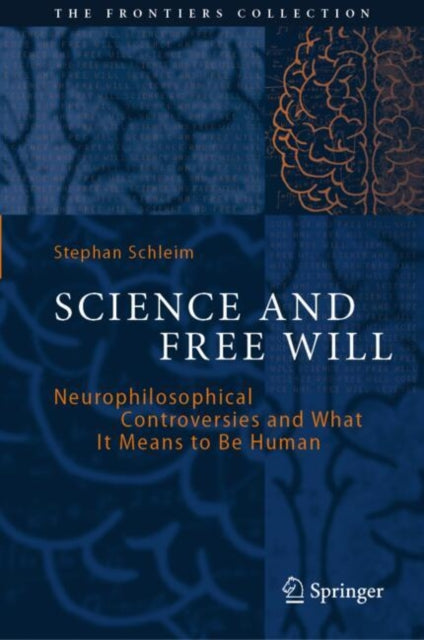 Book cover of: Science and Free Will. By: Stephan Schleim
