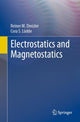 Book cover of: Electrostatics and Magnetostatics. By: Reiner M. Dreizler