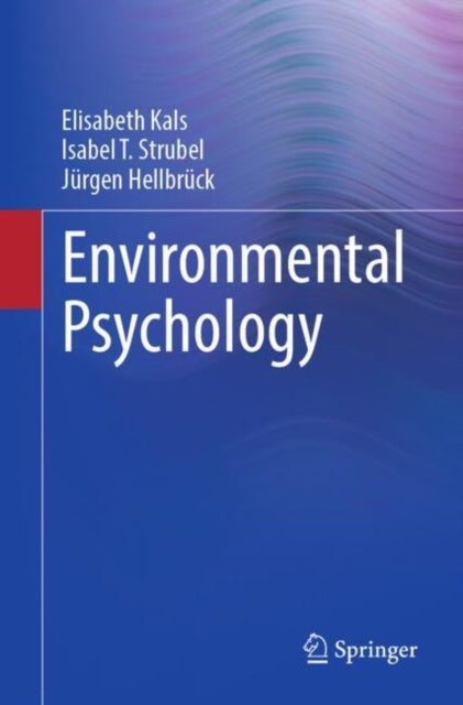 Book cover of: Environmental Psychology. By: Elisabeth Kals
