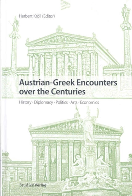 Austrian-Greek Encounters Over the Centuries
