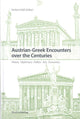Book cover of: Austrian-Greek Encounters Over the Centuries