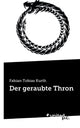 Book cover of: geraubte Thron