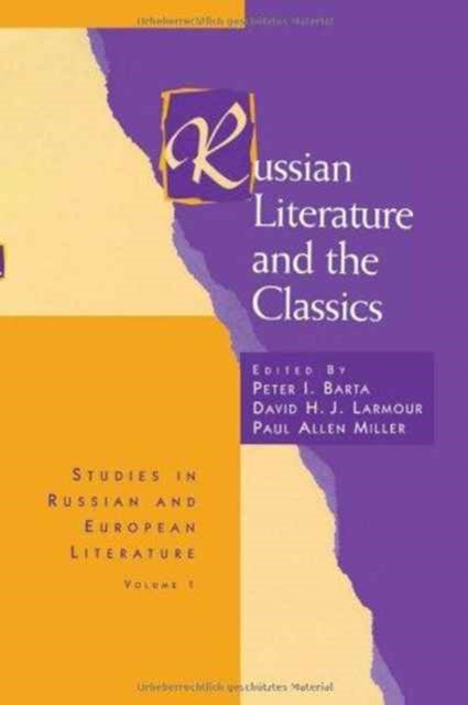 Book cover of: Russian Literature and the Classics
