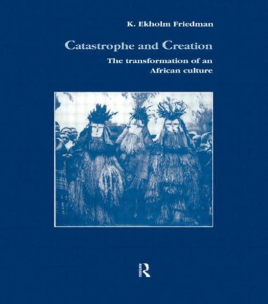 Book cover of: Catastrophe and Creation. By: Friedmann