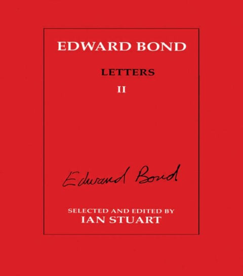 Edward Bond: Letters 2