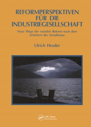 Reformperspektiven Fur Die Industriegesellschaft