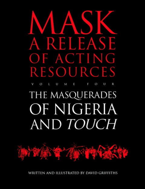 Touch and the Masquerades of Nigeria
