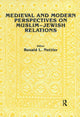 Book cover of: Medieval and Modern Perspectives on Muslim-Jewish Relations. By: NETTLER