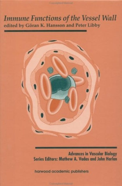 Book cover of: Immune Functions of the Vessel Wall. By: Goran K Hansson