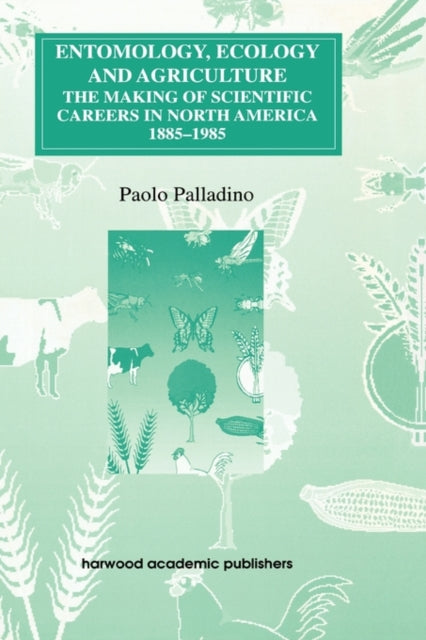 Book cover of: Entomology, Ecology and Agriculture