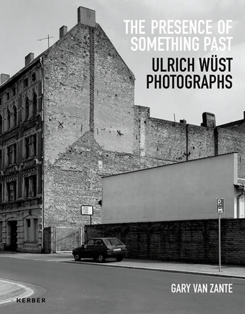 Book cover of: Presence of Something Past. By: Ulrich Wust