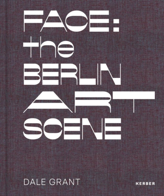 Book cover of: Face: the Berlin Art Scene