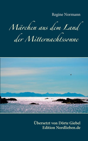 Marchen aus dem Land der Mitternachtssonne