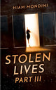 Book cover of: Stolen Lives - Part III