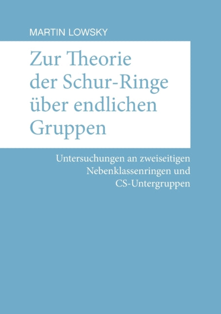 Zur Theorie der Schur-Ringe uber endlichen Gruppen