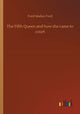 Book cover of: Fifth Queen and how she came to court