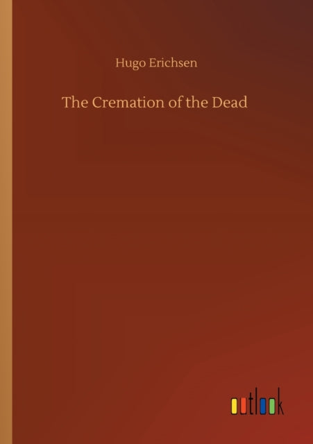 Book cover of: Cremation of the Dead