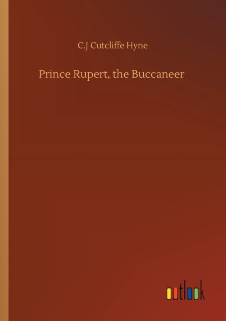 Book cover of: Prince Rupert, the Buccaneer