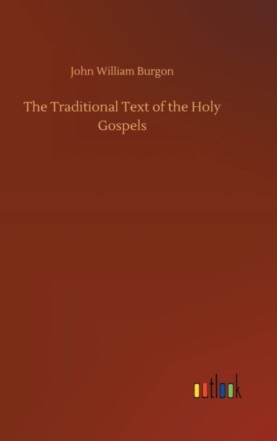 Book cover of: Traditional Text of the Holy Gospels