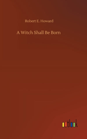 A Witch Shall Be Born