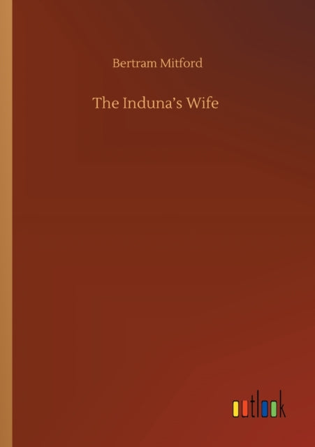 Book cover of: Induna's Wife