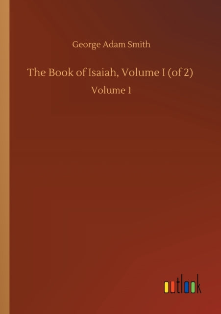 Book cover of: Book of Isaiah, Volume I (of 2)