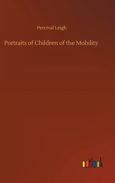 Book cover of: Portraits of Children of the Mobility