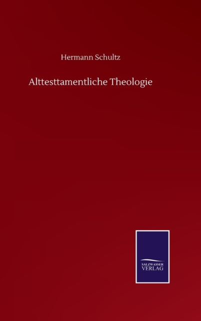 Book cover of: Alttesttamentliche Theologie