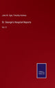Book cover of: St. George's Hospital Reports