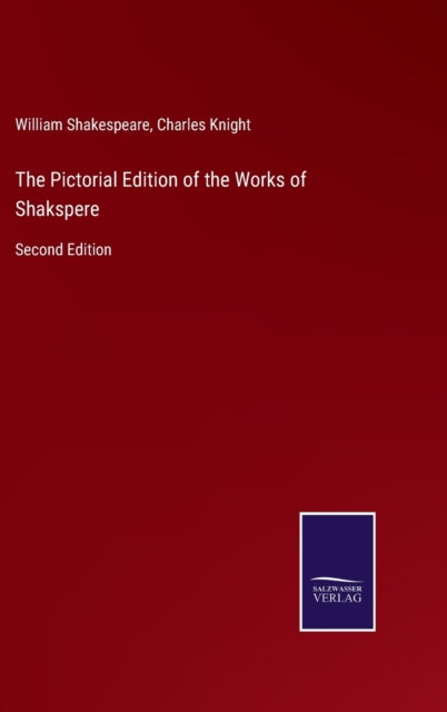 Book cover of: Pictorial Edition of the Works of Shakspere
