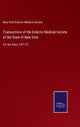 Book cover of: Transactions of the Eclectic Medical Society of the State of New York