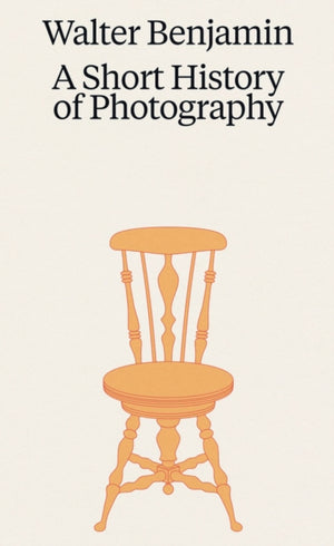 Walter Benjamin: A Little History of Photography