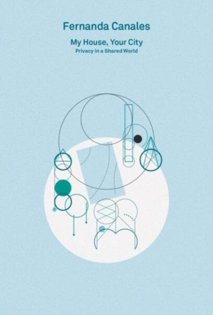 Book cover of: 2G Essays: Fernanda Canales. My House, Your City.