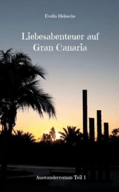 Book cover of: Liebesabenteuer auf Gran Canaria