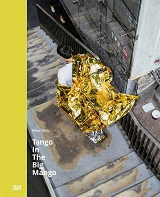 Book cover of: Peter Nitsch: Tango In The Big Mango. By: Peter Nitsch