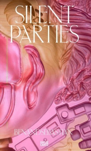 Book cover of: benandsebastian: Silent Parties