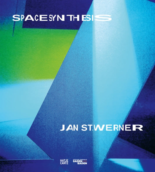 Book cover of: Jan St. Werner: Space Synthesis (Bilingual edition). By: Çagla Ilk