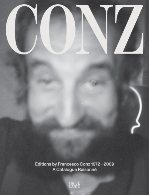 Book cover of: Edizioni Conz 1972-2009. By: Hubertus von Amelunxen