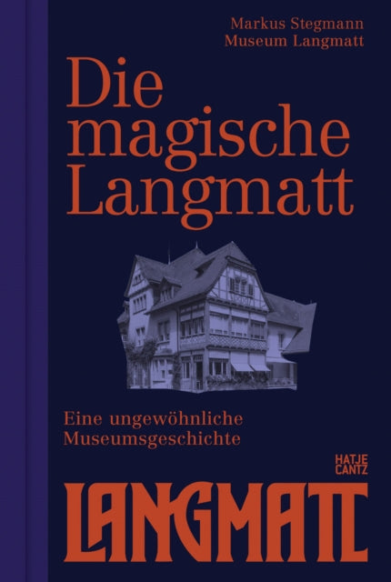 Book cover of: Magical Langmatt (Bilingual edition). By: Markus Stegmann
