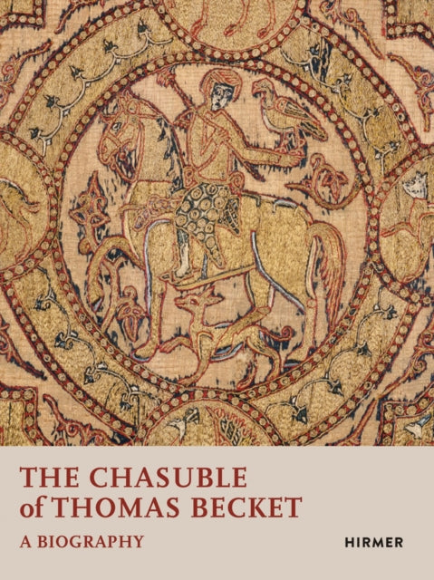 Book cover of: Chasuble of Thomas Becket. By: Miriam Ali-de-Unzaga