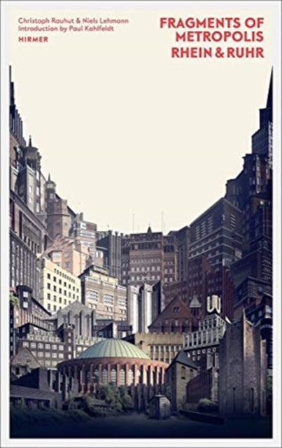 Book cover of: Fragments of Metropolis – Rhein & Ruhr